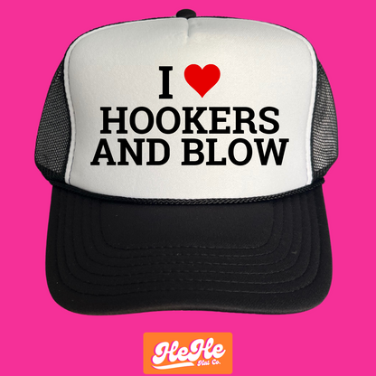 I Love Hookers and Blow