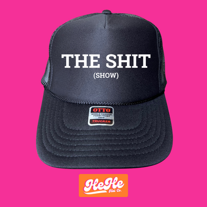 The Shit (Show)