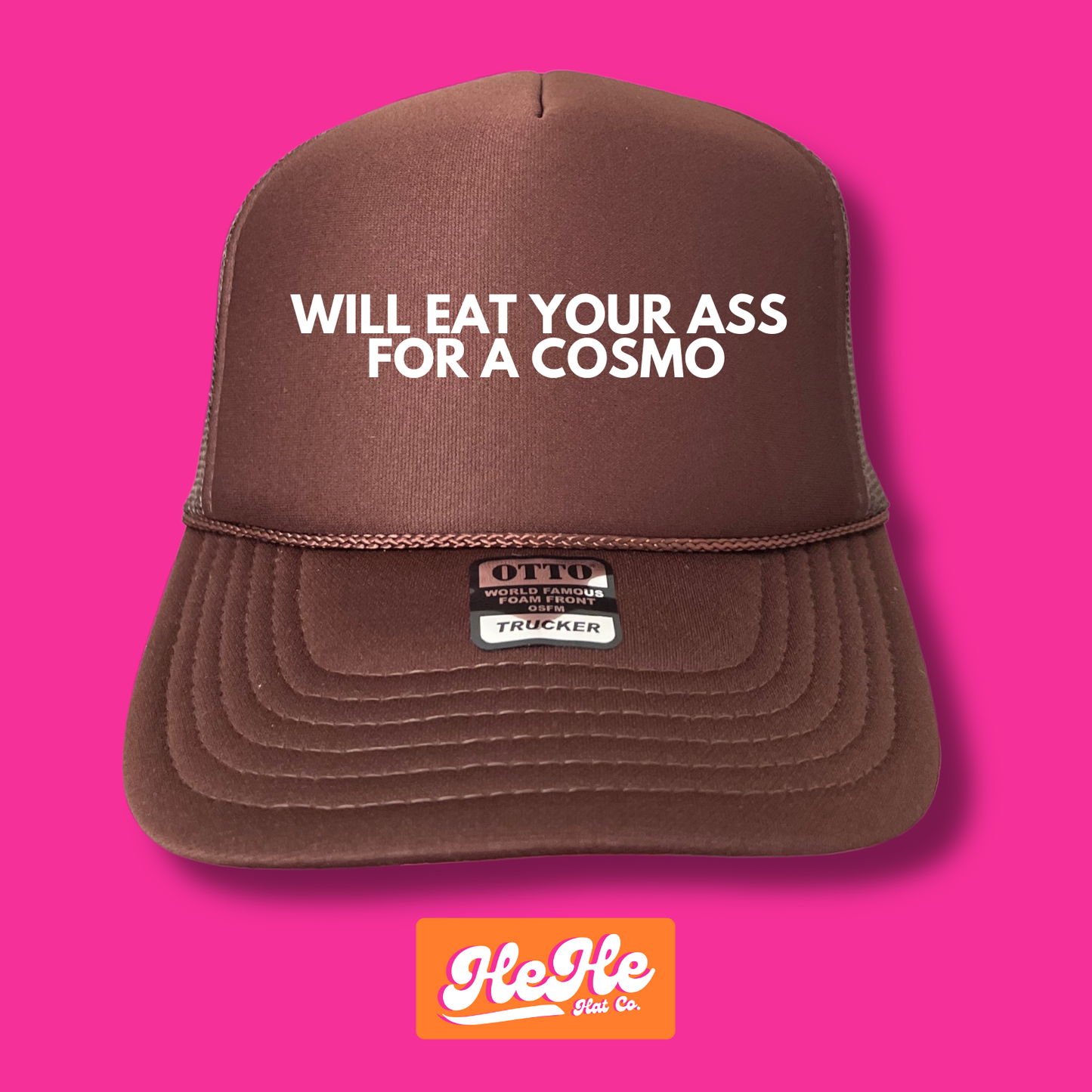 Will Eat Your Ass For A Cosmo